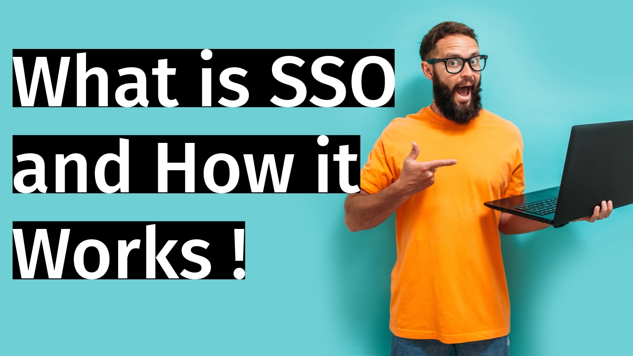 How does Single Sign-On (SSO) work?